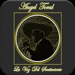 Download track Perfume De Gardenias Angel Toral La Voz Del Sentimiento