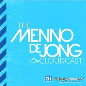 Download track Cloudcast 029 (February 2015) Menno De Jong