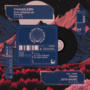 Download track Stay Strong (Original Mix) CHAMALEON