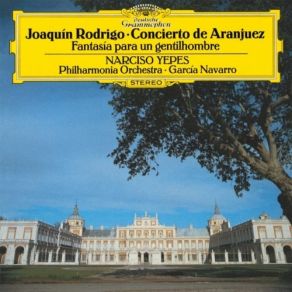 Download track 01 - Concierto De Aranjuez- I. Allegro Con Spirito Joaquín Rodrigo