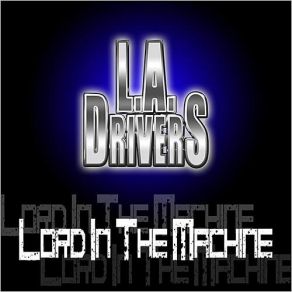 Download track We Believe L. A. Drivers