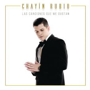 Download track Un Siglo Sin Ti Chayín Rubio