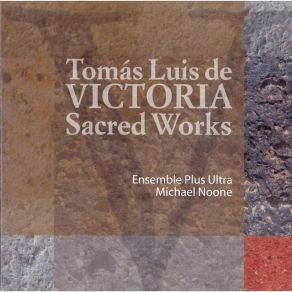 Download track 10. Missa Pro Defunctis A 4 - Graduale Tomás Luis De Victoria