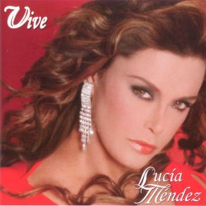 Download track Vive Lucía Méndez