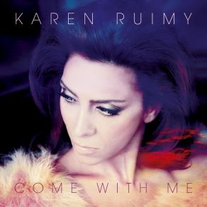 Download track Come With Me Karen Ruimy