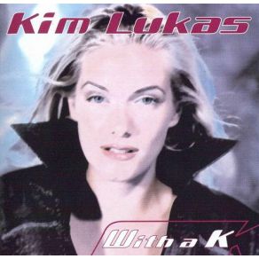 Download track All I Really Want Kim Lukas