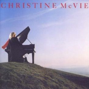 Download track Got A Hold On Me Christine McVie, Todd Sharp, George Hawkins