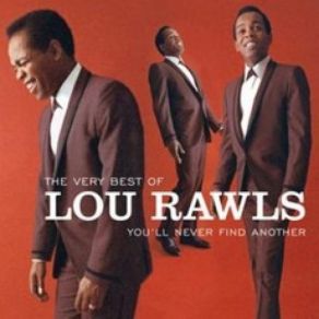 Download track You'll Never Find Another Love Like Mine Lou Rawls