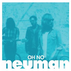 Download track Oh No Neumann