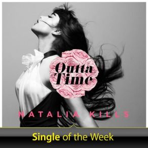 Download track Outta Time Natalia Kills