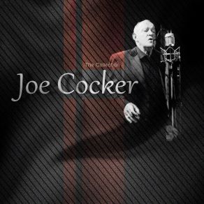 Download track Don'T You Love Me Anymore Joe Cocker