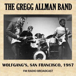Download track One Way Out (Live) The Gregg Allman Band