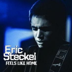 Download track Feels Like Home Eric Steckel