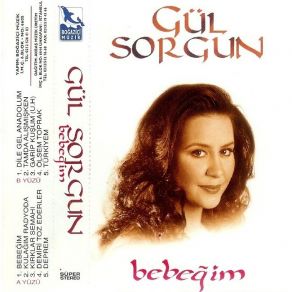 Download track Dile Gel Anadolum Gül Sorgun
