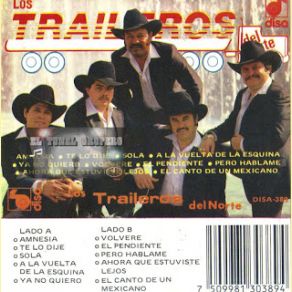 Download track Sola Los Traileros Del Norte