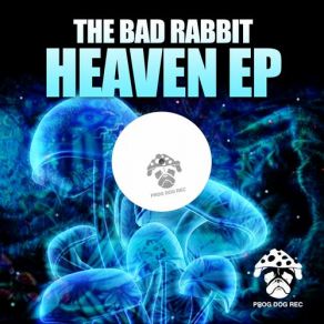 Download track Heaven The Bad Rabbit