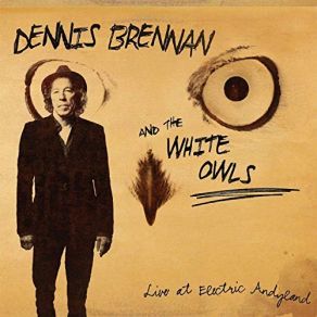 Download track Good Lover Dennis Brennan, The White Owls