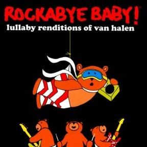 Download track You Really Got Me Rockabye Baby!