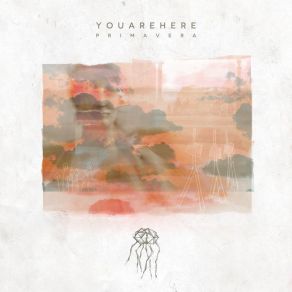 Download track Primavera Youarehere