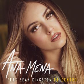 Download track Pa Dentro Sean Kingston, Ana Mena