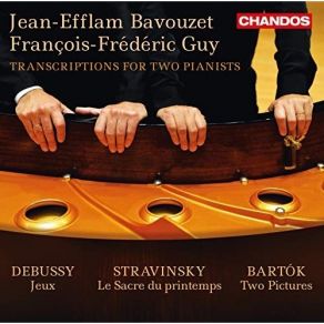 Download track 02.2 Kép, Op. 10, Sz. 46, BB 59 (2 Pictures) [Arr. Z. Kocsis For 2 Pianos] No. 2, A Falu Tanca [Village Dance] Jean-Efflam Bavouzet, Francois-Frederic Guy