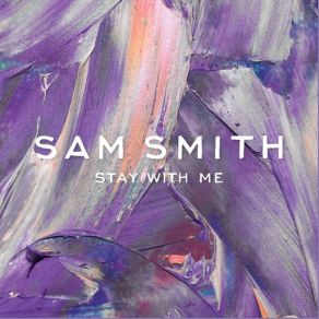 Download track Stay With Me Sam Smith