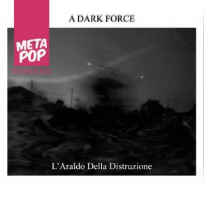 Download track L'Araldo Della Distruzione (Hector Bello Remix) A Dark Force
