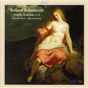 Download track Violin Sonata No. 2 In D Minor, Op. 121: III - Leise, Einfach Robert Schumann
