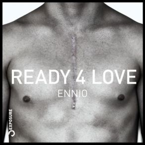 Download track Ready 4 Love (Mat. Joe's In The Mood Remix) Ennio