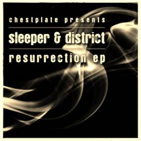 Download track Resurrection Sleeper & District