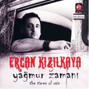 Download track Yağmur Zamanı Ercan Kızılkaya