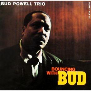 Download track I Remember Clifford Bud Powell, The Bud Powell Trio