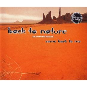 Download track Come Back To Me (Radio) Back To Nature