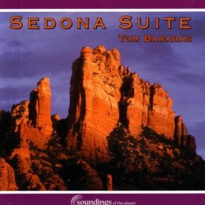 Download track Sedona Suite (Sunrise / Prayer / Joy / Sunset) Tom Barabas