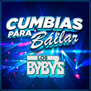 Download track Con El Viento A Tu Favor Los Byby's
