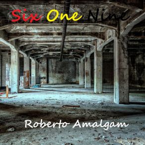 Download track Look At This Roberto Amalgam