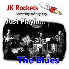 Download track Paid My Dues JK Rockets, Johnny Kay
