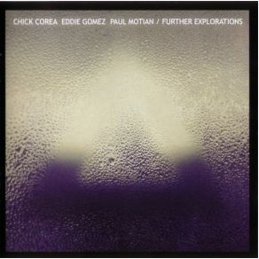 Download track Very Early Chick Corea, Eddie Gomez, Paul Motian