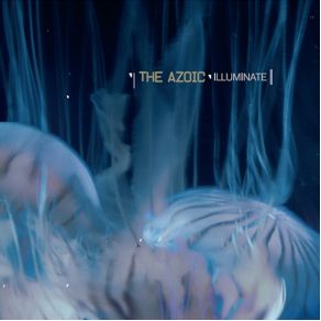 Download track Illuminate The Azoic