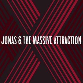 Download track Burn The House Down Jonas & The Massive Attraction