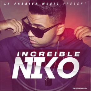 Download track Increible Niko