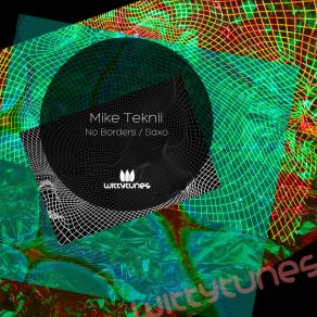 Download track No Borders Mike Teknii