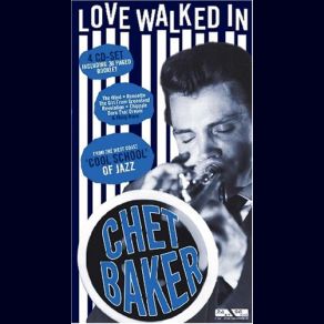 Download track Love Walked In Chet Baker