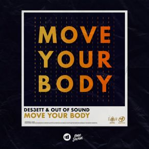 Download track Move Your Body Out Of Sound
