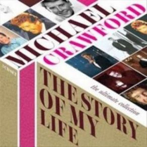 Download track The Story Of My Life Michael Crawford