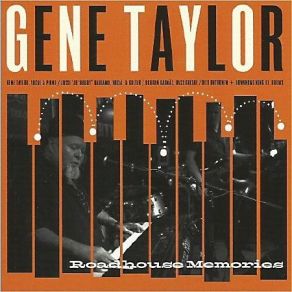 Download track Walking To New Orleans Gene Taylor