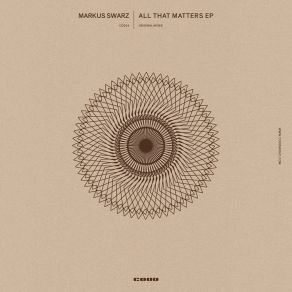 Download track All That Matters (Original Mix) Markus Swarz