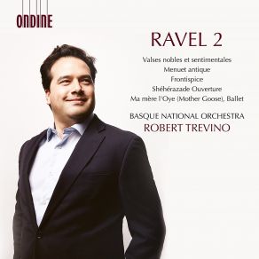 Download track Ravel Frontispiece, M. 70 (Arr. P. Boulez For Orchestra) Robert Trevino, Basque National Orchestra