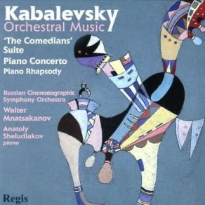 Download track The Comedians, Suite For Orchestra, Op. 26 - I. Prologue (Allegro Vivace) Dimitrij Borissovitsch Kabalevsky