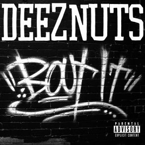 Download track Call To Arms Deez Nuts